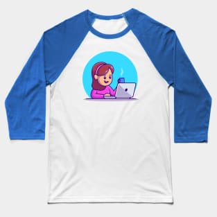 Cute Girl Working On Laptop With Cup Coffee Baseball T-Shirt